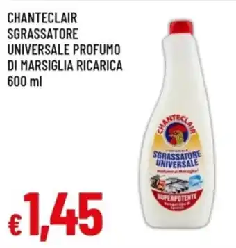 Chanteclair sgrassatore universale profumo di marsiglia