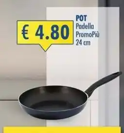 Magika Shop Padella PromoPiù offerta