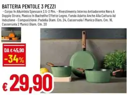 Famila Batteria pentole 3 pezzi offerta