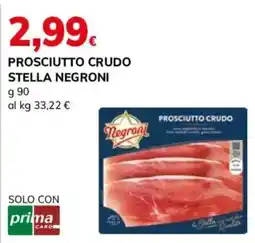 Basko Prosciutto crudo Stella Negroni offerta