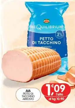 Le Delizie del Sud AIA PETTO DI TACCHINO ARROSTO offerta