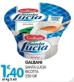 Le Delizie del Sud Galbani Santa Lucia Ricotta offerta