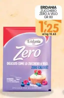 Le Delizie del Sud Eridania Zucchero Zero a Velo offerta