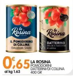 Le Delizie del Sud La Rosina pomodorini datterini/di collina offerta