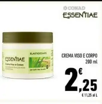 Conad Conad essentiae crema viso e corpo offerta