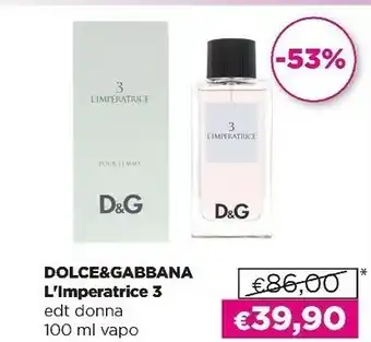 Acqua & Sapone Dolce&gabbana l'imperatrice 3 edt donna offerta