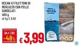 Galassia Filetoni di merluzzo con pelle Ocean 47 offerta