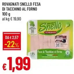 Galassia Fesa di Tacchino al forno Snello offerta