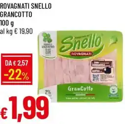 Galassia Snello Rovagnati GranCotto offerta