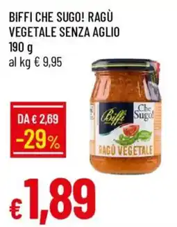 Galassia Biffi Che Sugo! Ragù vegetale senza aglio offerta