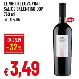 Galassia Le vie dell'uva vino salice salentino dop offerta