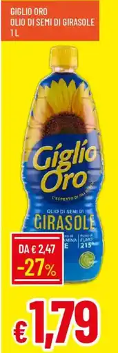 Galassia Giglio Oro olio di semi di girasole offerta
