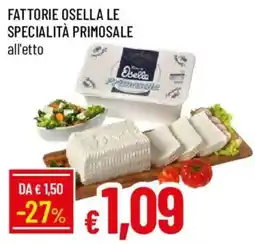 Galassia Fattorie Osella le specialità Primosale offerta