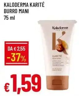 Galassia Kaloderma karité burro mani offerta