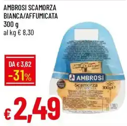 Galassia Scamorza affumicata Ambrosi offerta