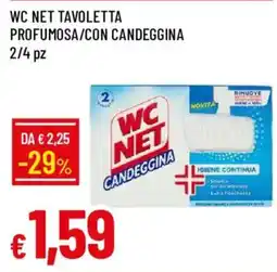 Galassia WC NET Tavoletta Profumosa/Con Candeggina offerta