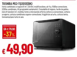 Galassia Toshiba forno combinato a vapore offerta