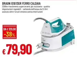 Galassia Braun ferro caldaia offerta