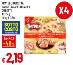Galassia Pancetta affumicata a cubetti Fratelli Beretta offerta