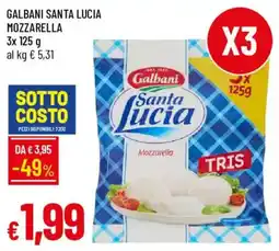 Galassia Galbani Santa Lucia Mozzarella offerta