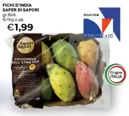Mercatò Fichi d'India Saper di Sapori offerta