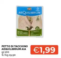 Mercatò Petto di tacchino Aequilibrium AIA offerta