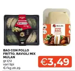 Mercatò Bao con pollo fritto, ravioli mix Mulan offerta
