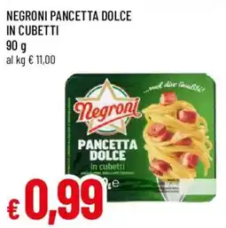 Galassia superstore Negroni pancetta dolce in cubetti offerta