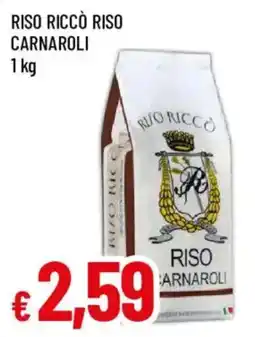 Galassia superstore Riso Riccò Carnaroli offerta