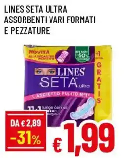 Galassia superstore Lines seta ultra offerta