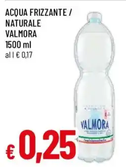 Galassia superstore Acqua frizzante/ naturale Valmora offerta
