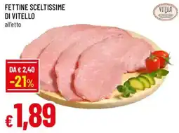 Galassia superstore Fettine sceltissime di vitello offerta