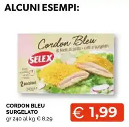 Mercatò Local Cordon Bleu Selex offerta