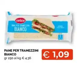Mercatò Local Pane per tramezzini bianco Selex offerta