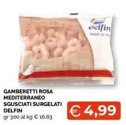Mercatò Extra Gamberetti rosa mediterraneo sgusciati surgelati Delfin offerta