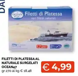 Mercatò Extra Filetti di Platessa Ocean47 offerta