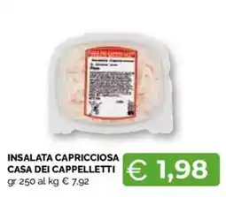 Mercatò Extra Insalata capricciosa Casa dei cappelletti offerta