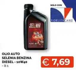 Mercatò Extra Olio auto Selenia benzina diesel offerta