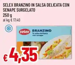 Galassia superstore Selex branzino in salsa delicata con senape offerta