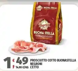 Vivo Supermercati Prosciutto cotto Buona Stella Negroni offerta
