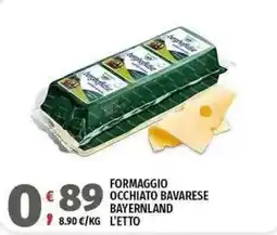 Vivo Supermercati Formaggio occhiato bavarese Bayernland offerta