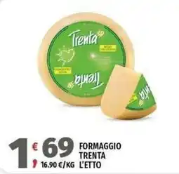 Vivo Supermercati Formaggio Trenta offerta