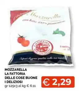 Mercatò Local Mozzarella la fattoria delle cose buone i deliziosi offerta
