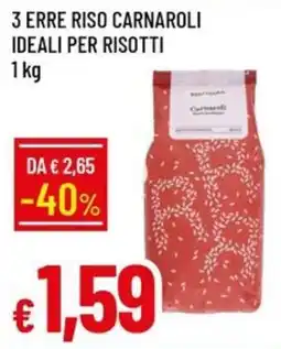 IperFamila 3 Erre Riso Carnaroli offerta