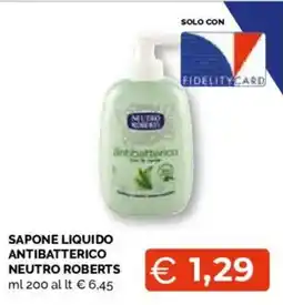 Mercatò Local Sapone liquido antibatterico neutro Roberts offerta