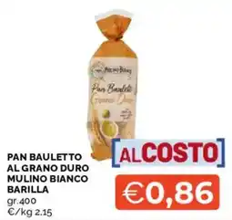 Mercatò Pan Bauletto al Grano Duro Mulino Bianco Barilla offerta