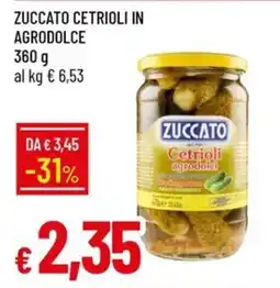 IperFamila Zuccato cetrioli agrodolci offerta