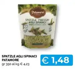 Mercatò Extra Spatzle agli spinaci Patamore offerta