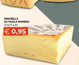Mercatò Extra Dimarella da tavola morbida offerta