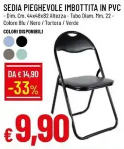 IperFamila Sedia pieghevole imbottita in pvc offerta